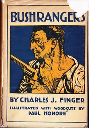 Cover of: Bushrangers. by Charles Joseph Finger