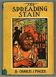 Cover of: The spreading stain: a tale for boys and men with boys' hearts