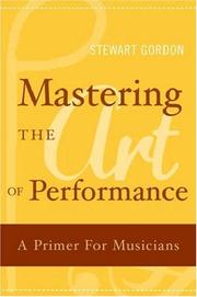 Cover of: Mastering the Art of Performance by Stewart Gordon