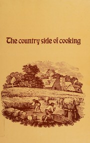 Cover of: The country side of cooking: recipes
