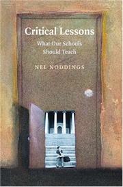 Cover of: Critical Lessons by Nel Noddings, Nel Noddings