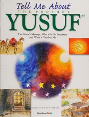 Cover of: Tell Me About the Prophet Yusuf (Tell Me About) by Saniyasnain Khan