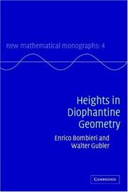 Cover of: Heights in Diophantine Geometry (New Mathematical Monographs)