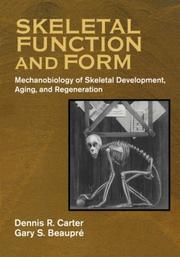 Skeletal Function and Form by Dennis R. Carter, Gary S. Beaupré