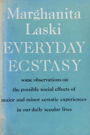 Cover of: Everyday ecstasy by Marghanita Laski