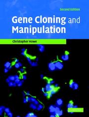 Cover of: Gene Cloning and Manipulation by Christopher Howe