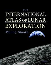 Cover of: The International Atlas of Lunar Exploration