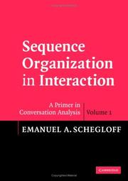 Cover of: Sequence Organization in Interaction | Emanuel A. Schegloff