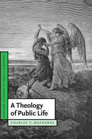 Cover of: A Theology of Public Life (Cambridge Studies in Christian Doctrine)