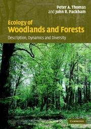 Cover of: Ecology of Woodlands and Forests by Peter Thomas, John Packham