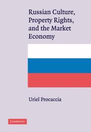 Cover of: Russian Culture, Property Rights, and the Market Economy