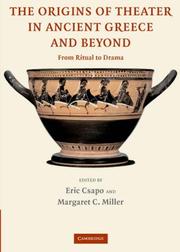 Cover of: The Origins of Theater in Ancient Greece and Beyond by 