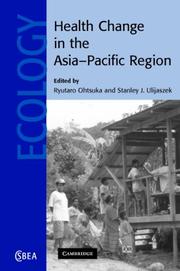 Cover of: Health Change in the Asia-Pacific Region (Cambridge Studies in Biological and Evolutionary Anthropology)