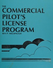 Cover of: The commercial pilot's license program