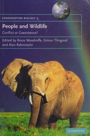 Cover of: People and wildlife by edited by Rosie Woodroffe, Simon Thirgood and Alan Rabinowitz.