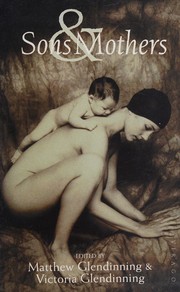 Cover of: Sons & mothers by edited by Matthew Glendinning and Victoria Glendinning.