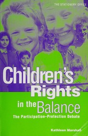 Cover of: Children's Rights in the Balance by Kathleen Marshall