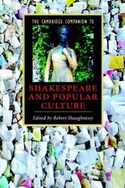 Cover of: The Cambridge Companion to Shakespeare and Popular Culture (Cambridge Companions to Literature)