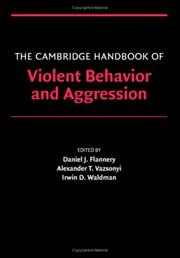 Cover of: The Cambridge Handbook of Violent Behavior and Aggression