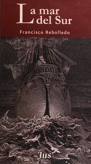 Cover of: La mar del sur by Francisco Rebolledo