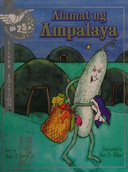 Cover of: Alamat ng ampalaya: [The legend of the bitter gourd]