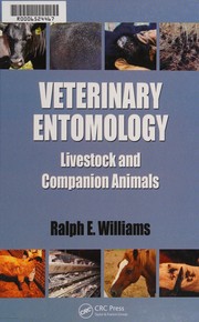 Veterinary Entomology by Ralph E. Williams, Ralph E. Williams