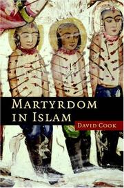 Cover of: Martyrdom in Islam (Themes in Islamic History) by David Cook