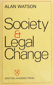 Cover of: Society and legal change by Alan Watson