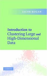 Cover of: Introduction to Clustering Large and High-Dimensional Data by Jacob Kogan, Jacob Kogan