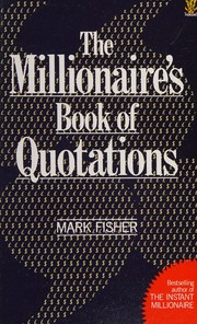 Cover of: The Millionaire's Book of Quotations