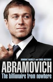 Abramovich by Dominic Midgley, Dominic Midley, Chris Hutchins