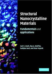 Cover of: Structural Nanocrystalline Materials: Fundamentals and Applications