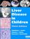 Cover of: Liver Disease in Children