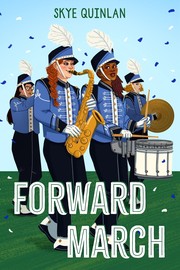 Cover of: Forward March by Skye Quinlan