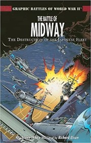 Cover of: The Battle of Midway: The Destruction of the Japanese Fleet