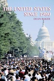 Cover of: The United States since 1980 (The World Since 1980) by Dean Baker