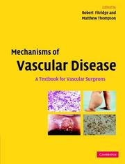 Mechanisms of vascular disease by Matthew Thompson, Robert Fitridge