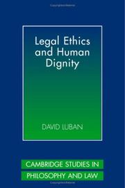Cover of: Legal Ethics and Human Dignity (Cambridge Studies in Philosophy and Law)