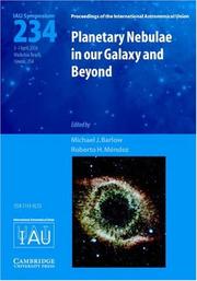 Cover of: Planetary Nebulae in our Galaxy and Beyond (IAU S234) (Proceedings of the International Astronomical Union Symposia and Colloquia) by Roberto H. Méndez