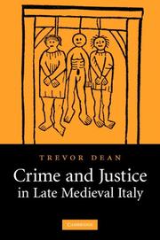 Cover of: Crime and Justice in Late Medieval Italy by Trevor Dean
