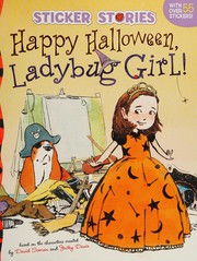 Cover of: Happy Halloween, Ladybug Girl! by David Soman, Jacky Davis