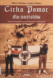 Cover of: Cicha pomoc dla nazistów by Oliver Schröm