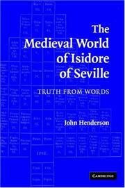 Cover of: The Medieval World of Isidore of Seville by John Henderson