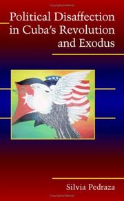 Cover of: Political Disaffection in Cuba's Revolution and Exodus (Cambridge Studies in Contentious Politics)