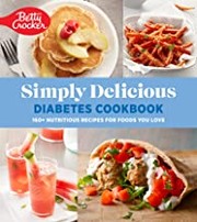 Cover of: Betty Crocker Simply Delicious Diabetes Cookbook by Betty Betty Crocker
