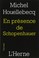 Cover of: En présence de Schopenhauer