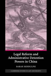 Cover of: Legal Reform and Administrative Detention Powers in China (Cambridge Studies in Law and Society)