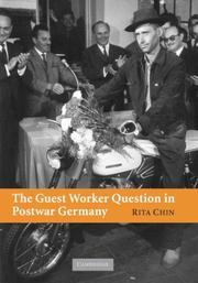 Cover of: The Guest Worker Question in Postwar Germany by Rita Chin