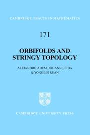 Cover of: Orbifolds and Stringy Topology (Cambridge Tracts in Mathematics)