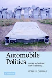 Cover of: Automobile Politics: Ecology and Cultural Political Economy